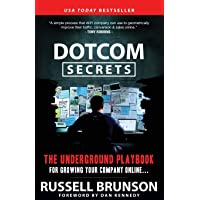 DotComSecrets: The Underground Playbook for Growing Your Company Online